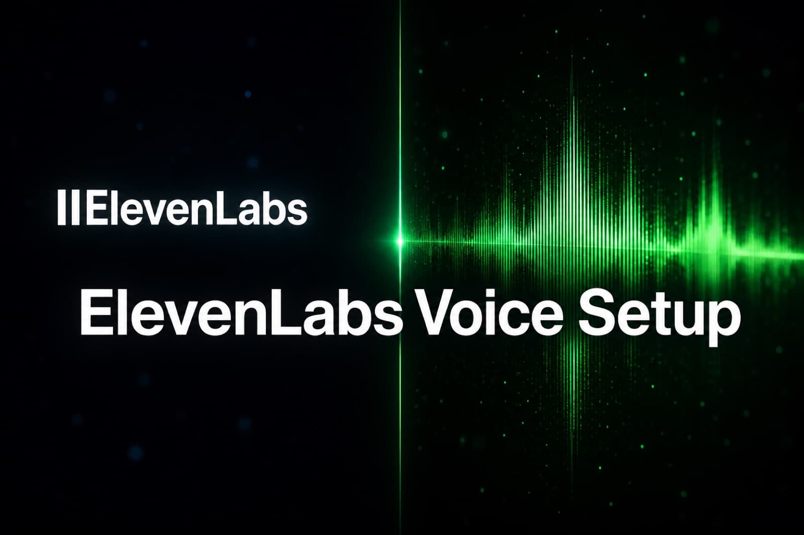 El logotipo de ElevenLabs junto a una forma de onda verde sobre fondo oscuro con la etiqueta ElevenLabs Voice Setup
